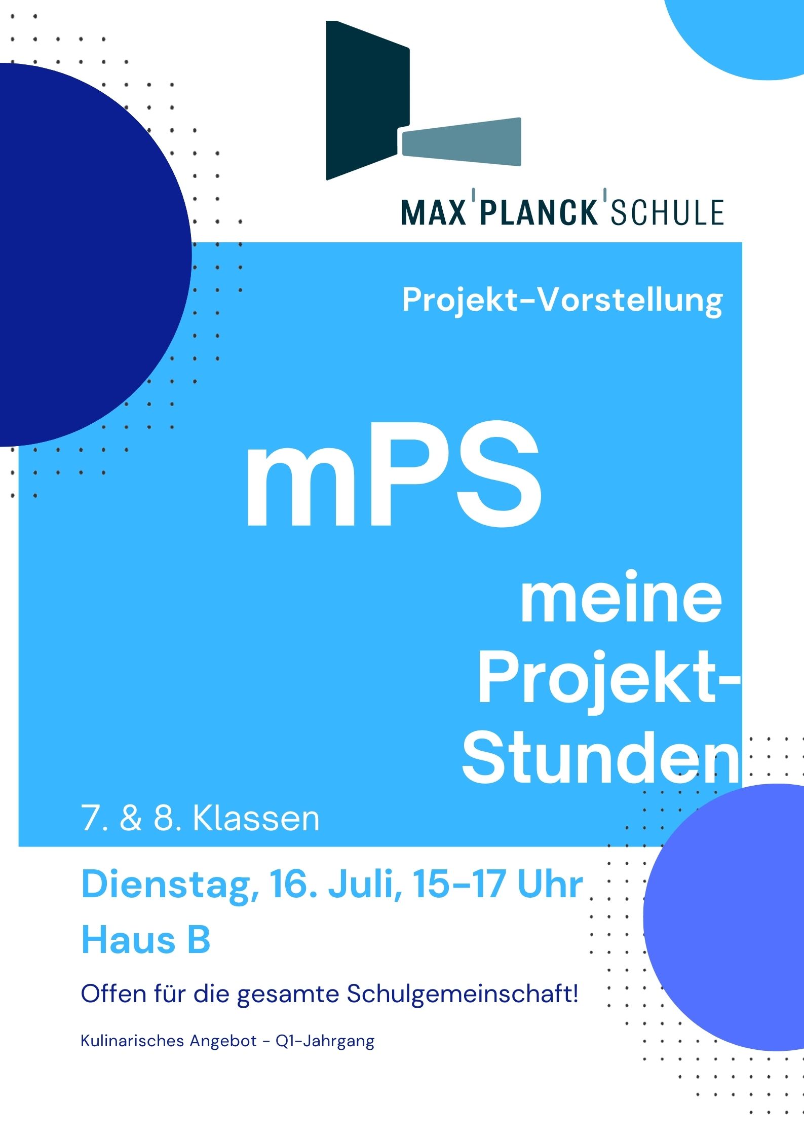 Vorstellung der Projekte aus "mPS-meine Projekt-Stunden" am 16. Juli
